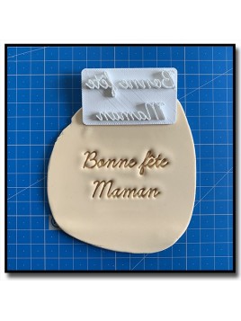 Bonne fête Maman 301 - Tampon pour pâtes à sucre et sablés sur le thème Fêtes des Mères / Mères / Papis / Mamies